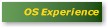OS Experience